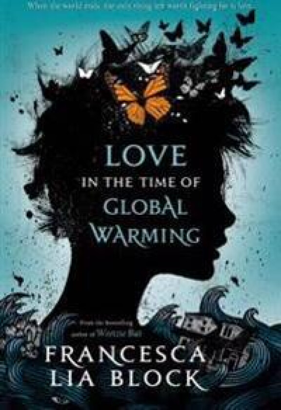 Love in the Time of Global Warming