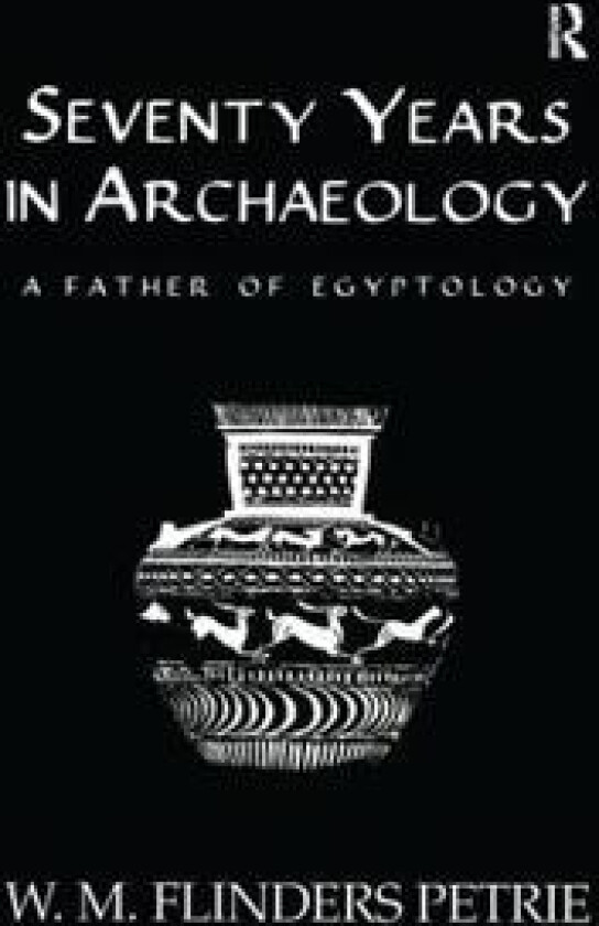 Seventy Years In Archaeology