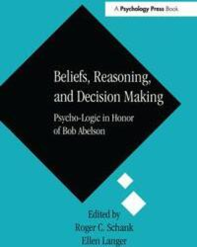 Beliefs, Reasoning, and Decision Making