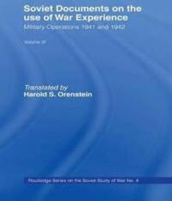 Soviet Documents on the Use of War Experience
