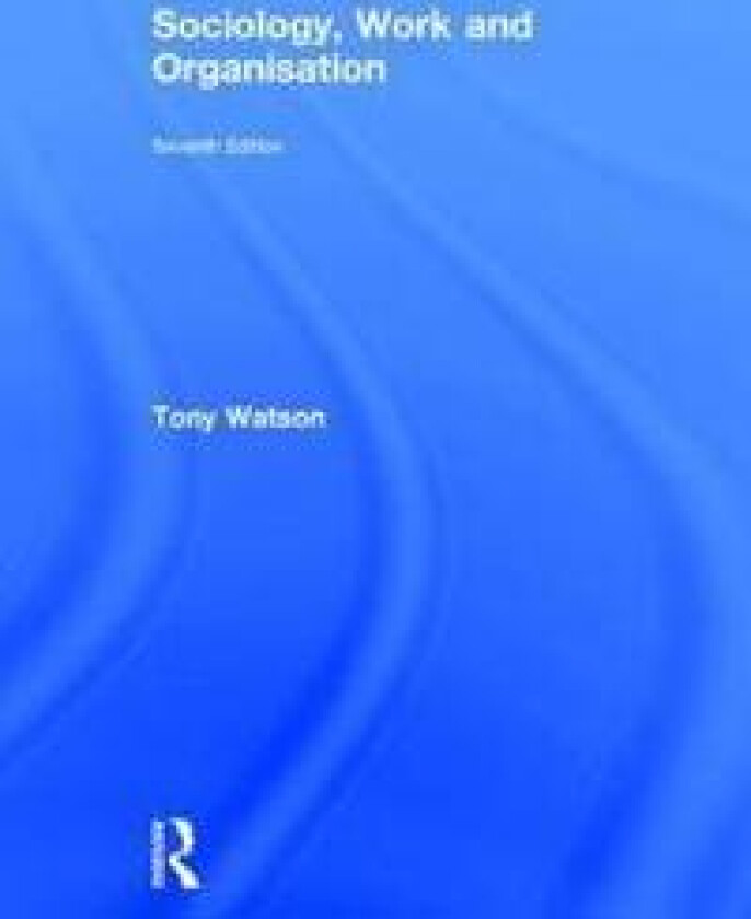 Sociology, Work and Organisation