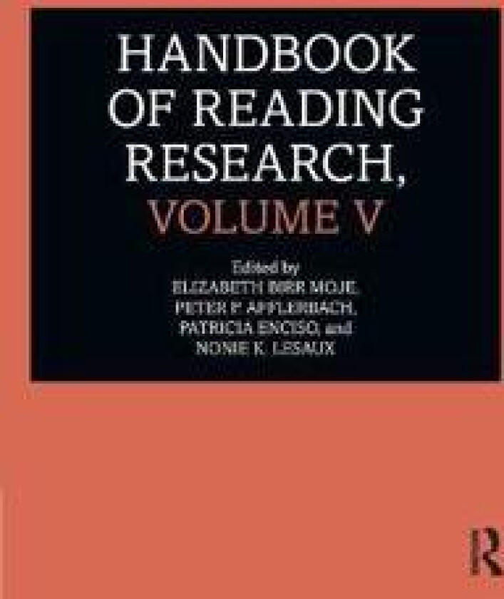 Handbook of Reading Research, Volume V