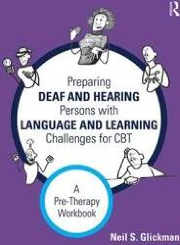 Preparing Deaf and Hearing Persons with Language and Learning Challenges for CBT
