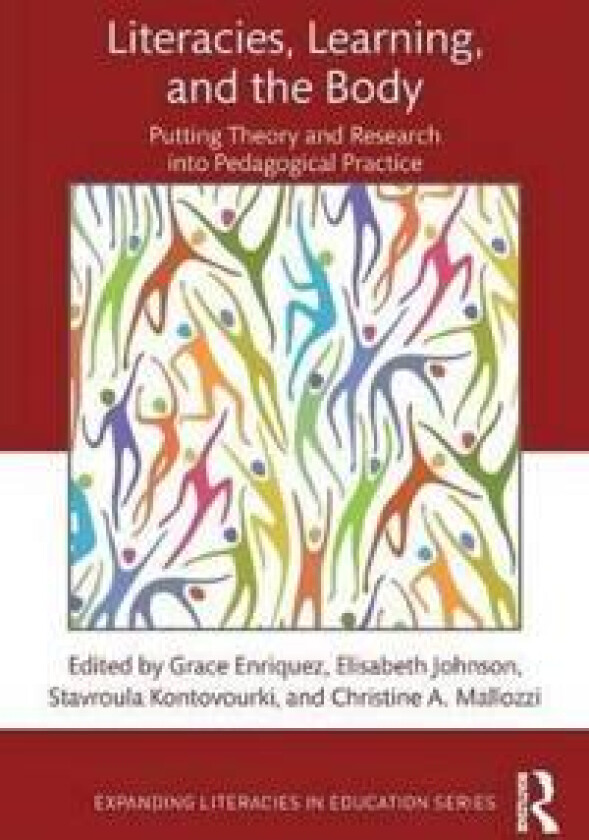 Literacies, Learning, and the Body