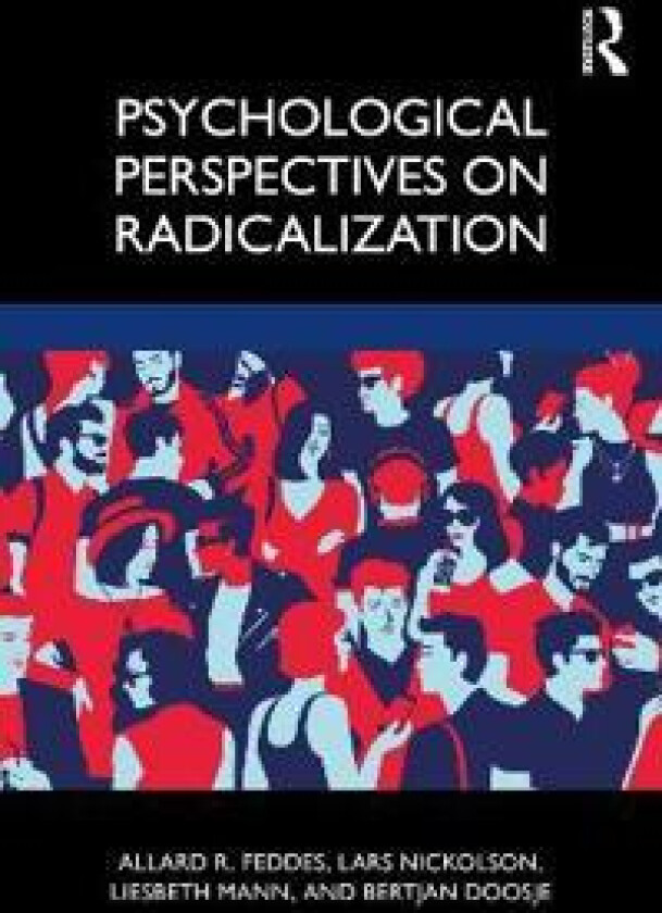 Psychological Perspectives on Radicalization