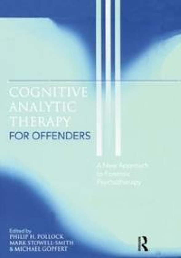 Cognitive Analytic Therapy for Offenders