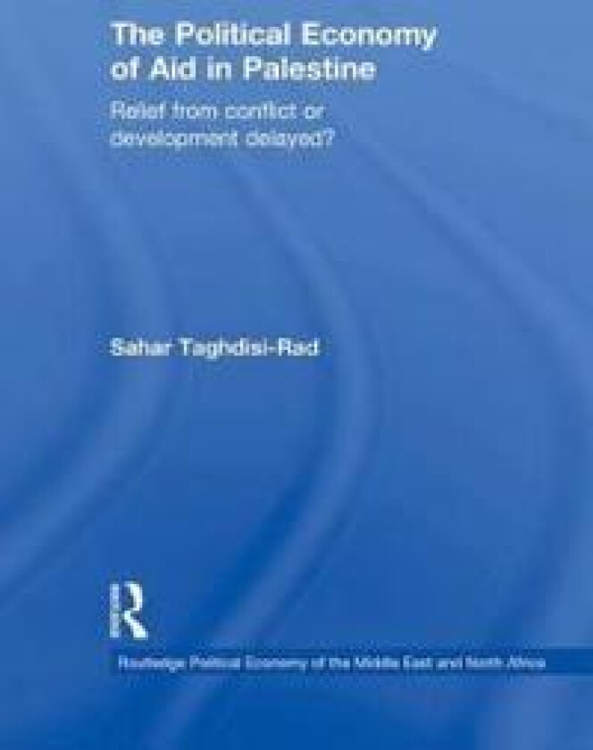 The Political Economy of Aid in Palestine