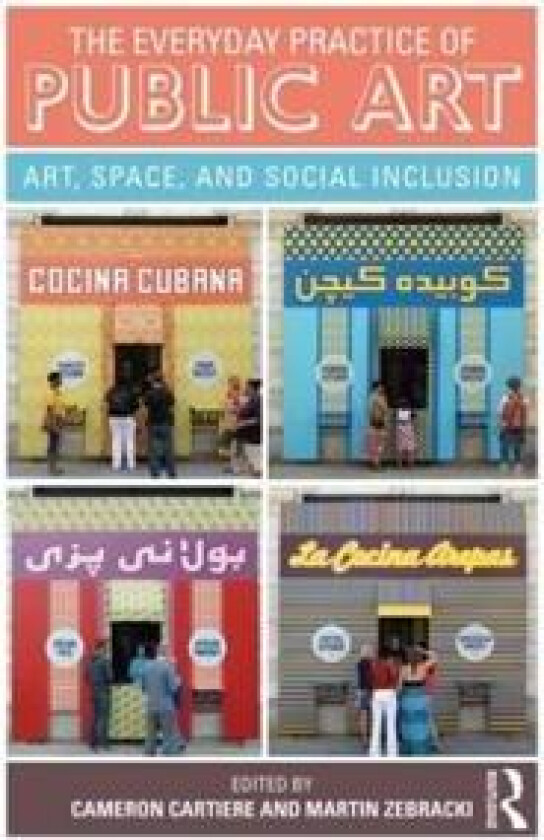 The Everyday Practice of Public Art