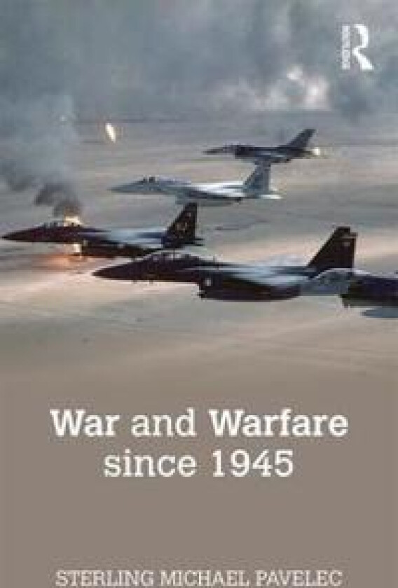 War and Warfare since 1945
