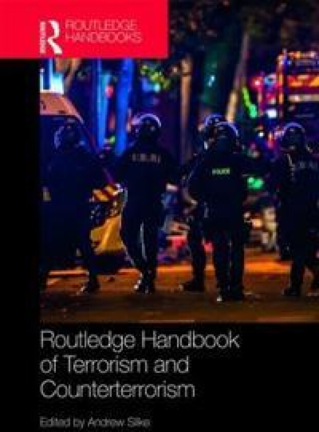 Routledge Handbook of Terrorism and Counterterrorism