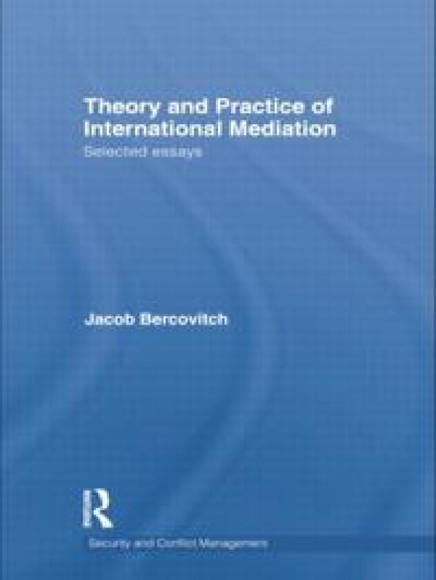 Theory and Practice of International Mediation