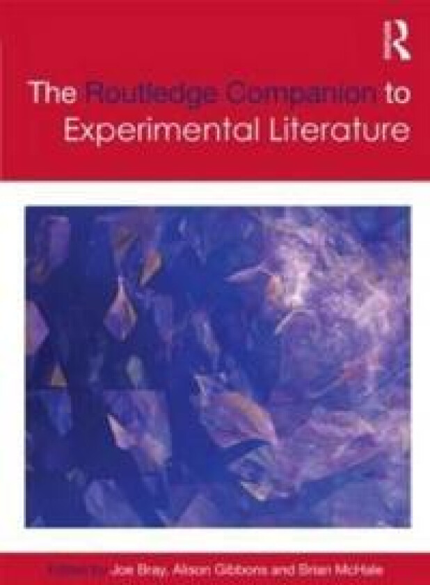 The Routledge Companion to Experimental Literature