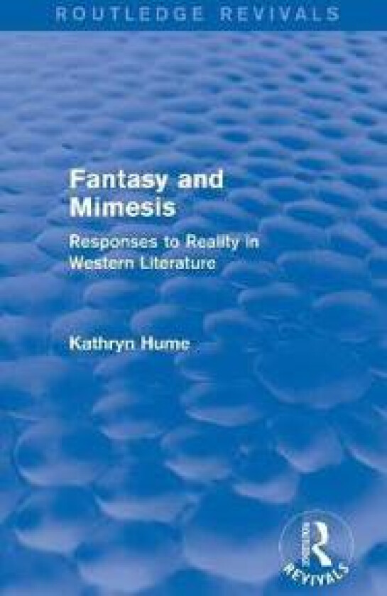 Fantasy and Mimesis (Routledge Revivals)
