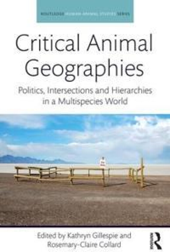 Critical Animal Geographies