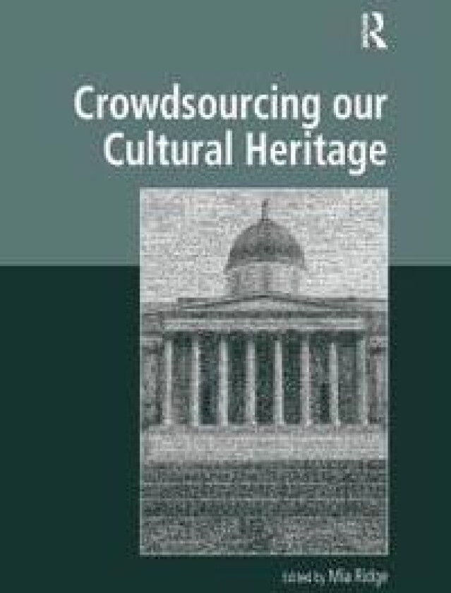 Crowdsourcing our Cultural Heritage