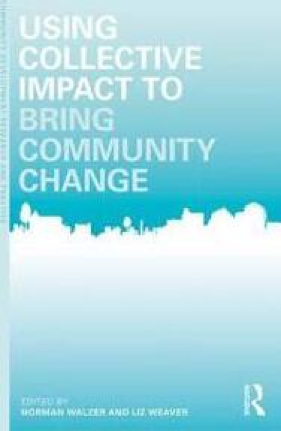 Using Collective Impact to Bring Community Change