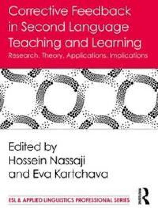 Corrective Feedback in Second Language Teaching and Learning