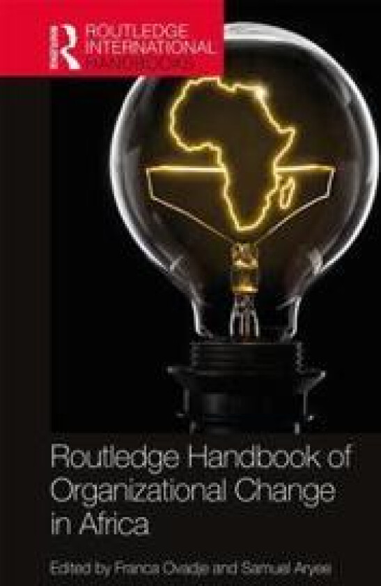 Routledge Handbook of Organizational Change in Africa