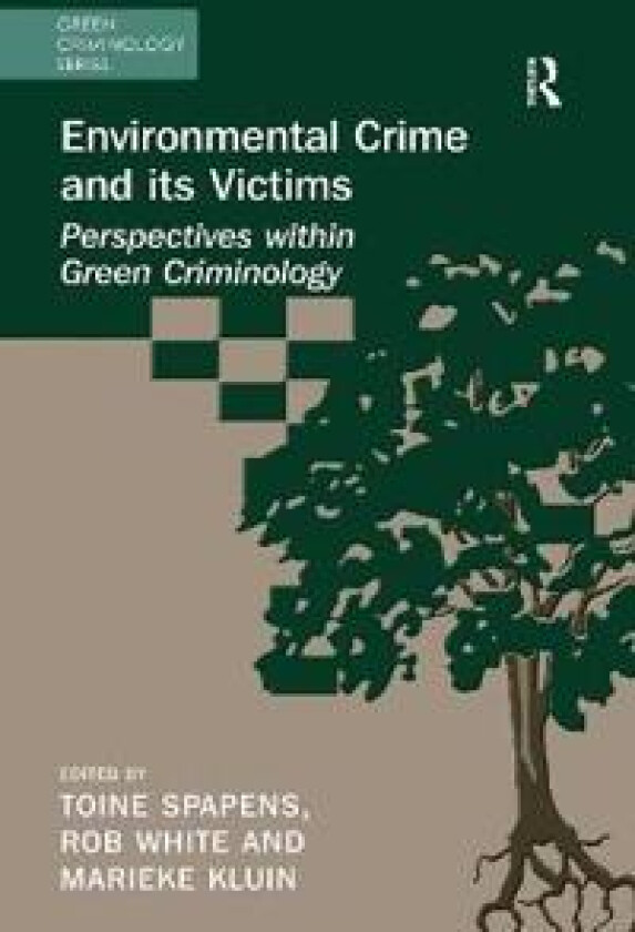 Environmental Crime and its Victims