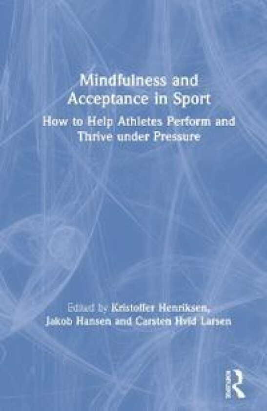 Mindfulness and acceptance in sport