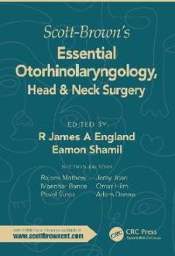Scott-Brown's Essential Otorhinolaryngology, Head & Neck Surgery