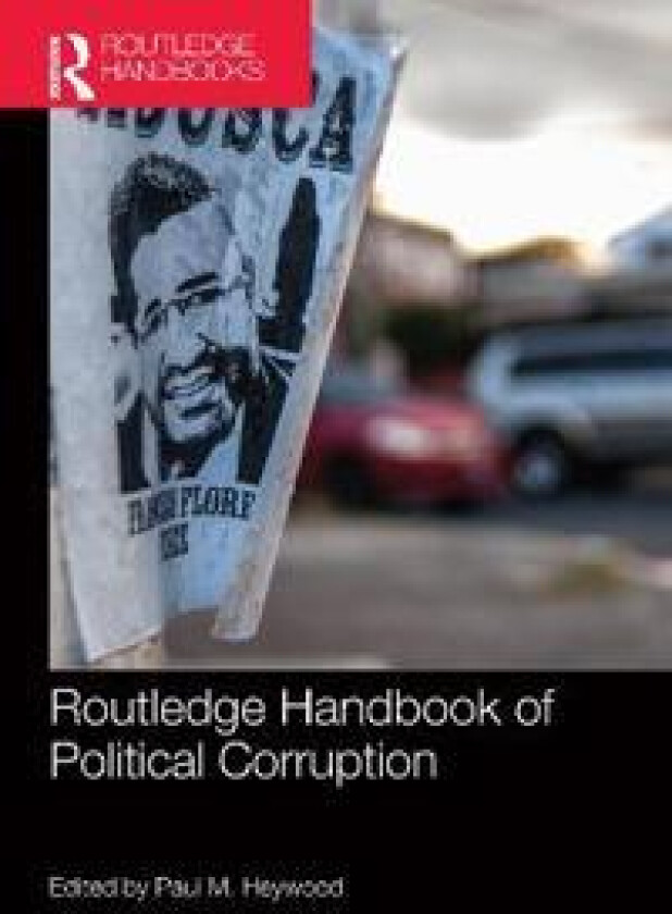 Routledge Handbook of Political Corruption