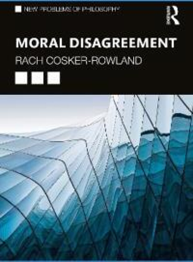 Moral Disagreement