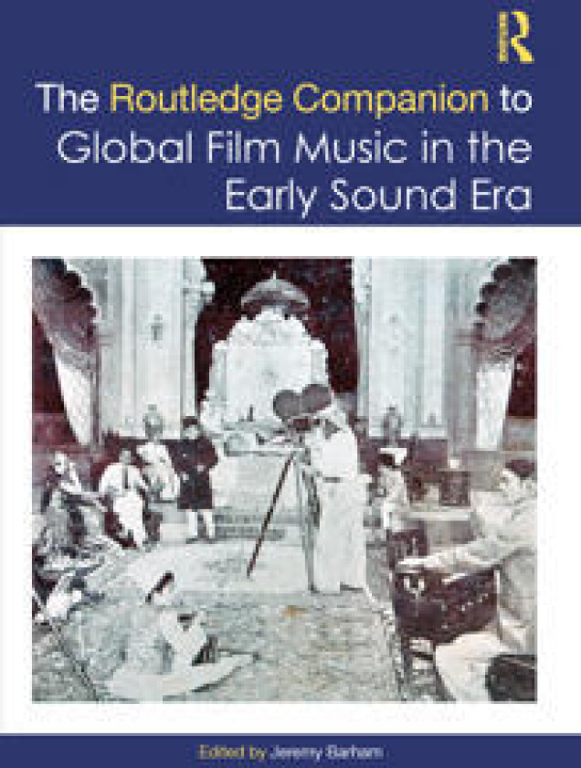 Bilde av The Routledge Companion to Global Film Music in the Early Sound Era