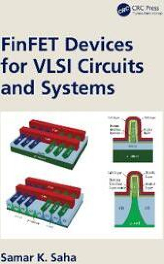 FinFET Devices for VLSI Circuits and Systems
