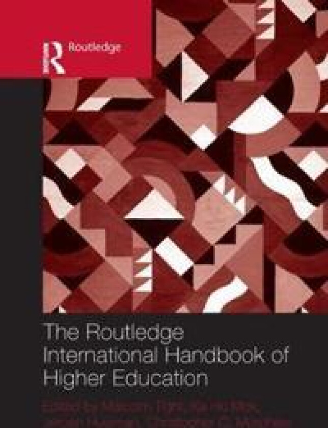 The Routledge International Handbook of Higher Education