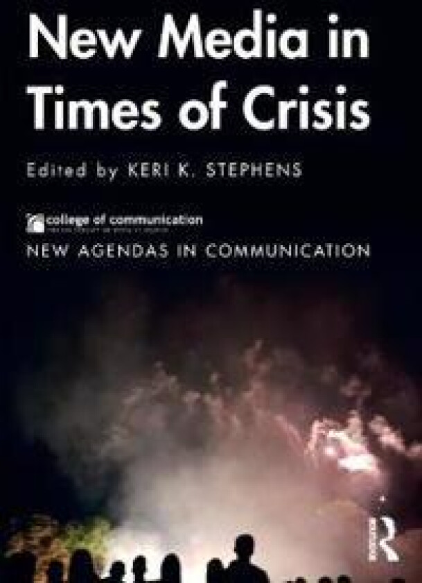 New Media in Times of Crisis