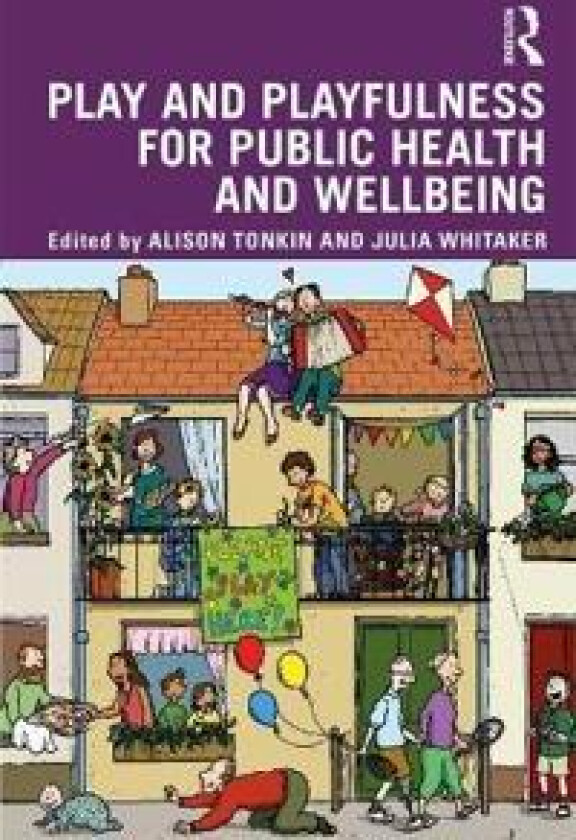 Play and playfulness for public health and wellbeing
