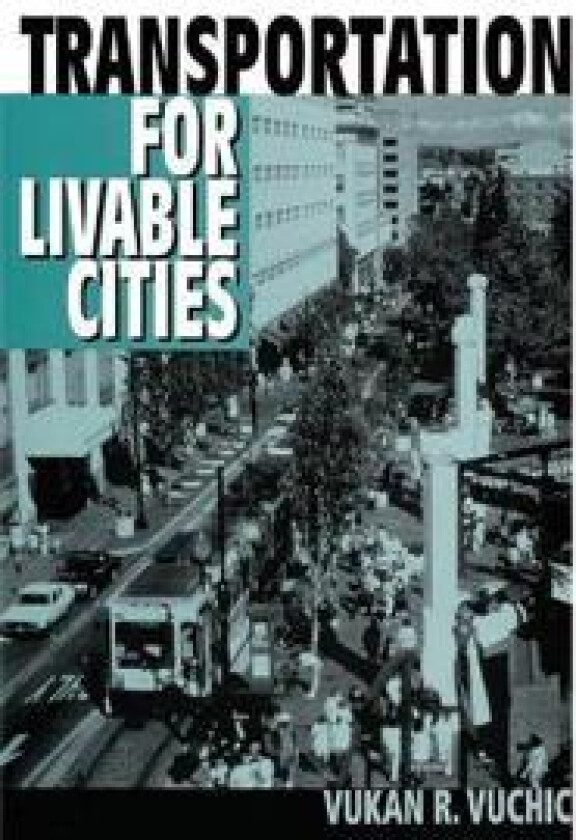 Transportation for Livable Cities