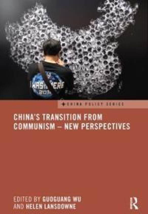 China's Transition from Communism - New Perspectives