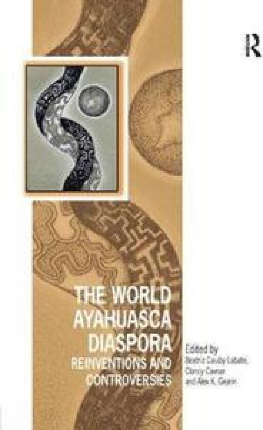 The World Ayahuasca Diaspora