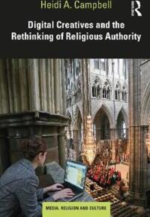 Digital Creatives and the Rethinking of Religious Authority