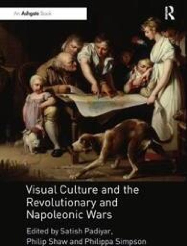 Visual Culture and the Revolutionary and Napoleonic Wars