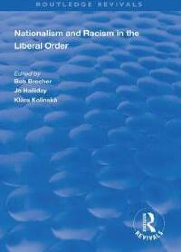 Nationalism and Racism in the Liberal Order