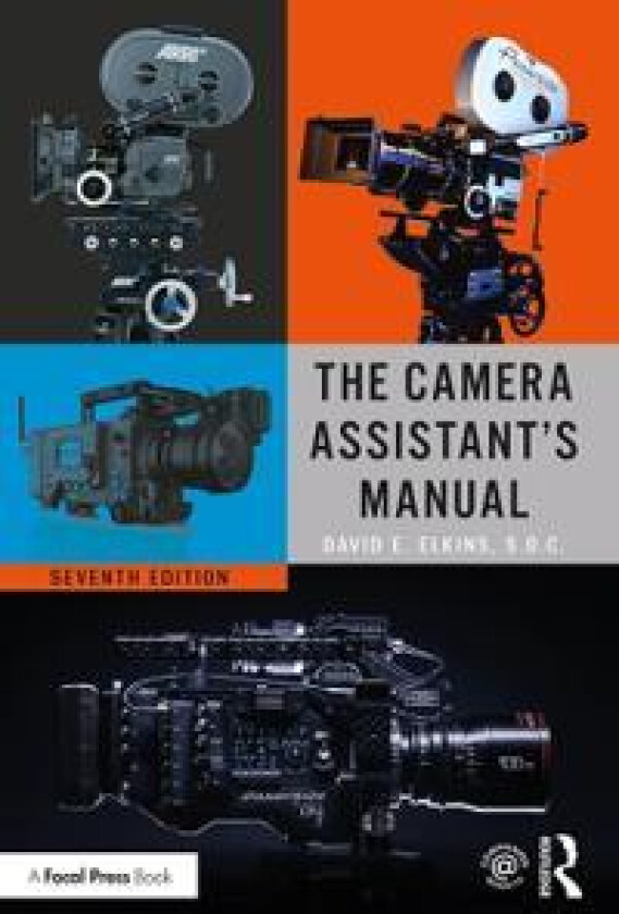 The Camera Assistant's Manual