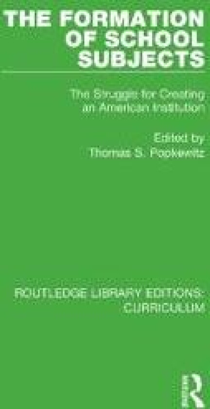 The Formation of School Subjects