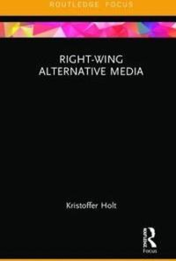 Right-Wing Alternative Media