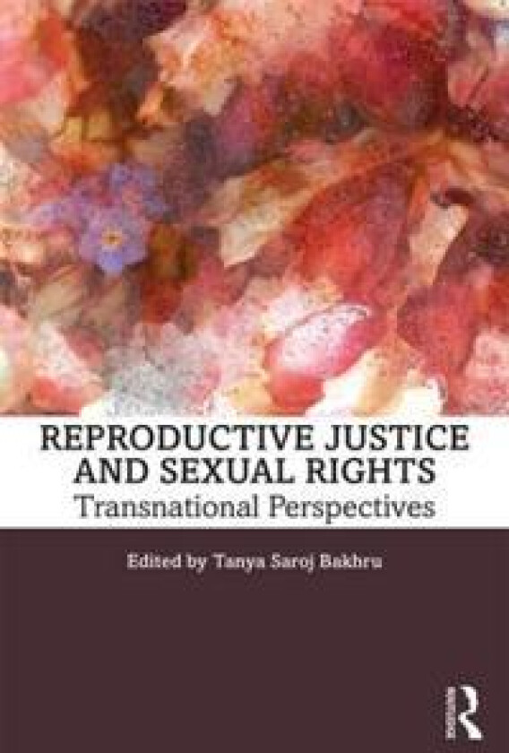 Reproductive Justice and Sexual Rights