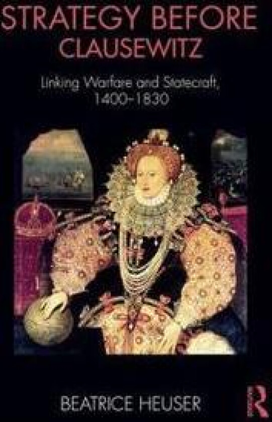 Strategy Before Clausewitz