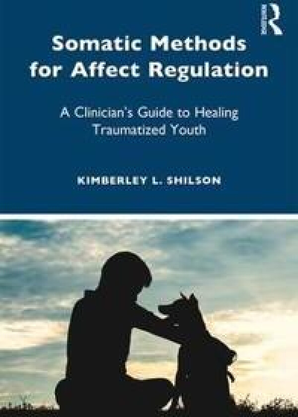 Somatic Methods for Affect Regulation