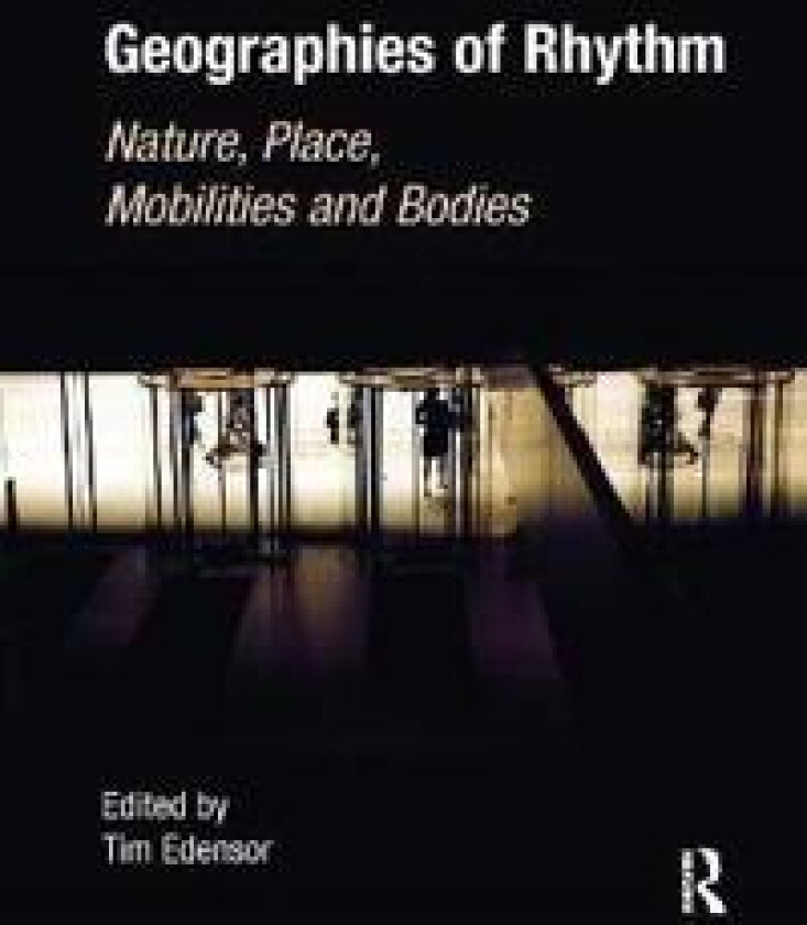 Geographies of Rhythm