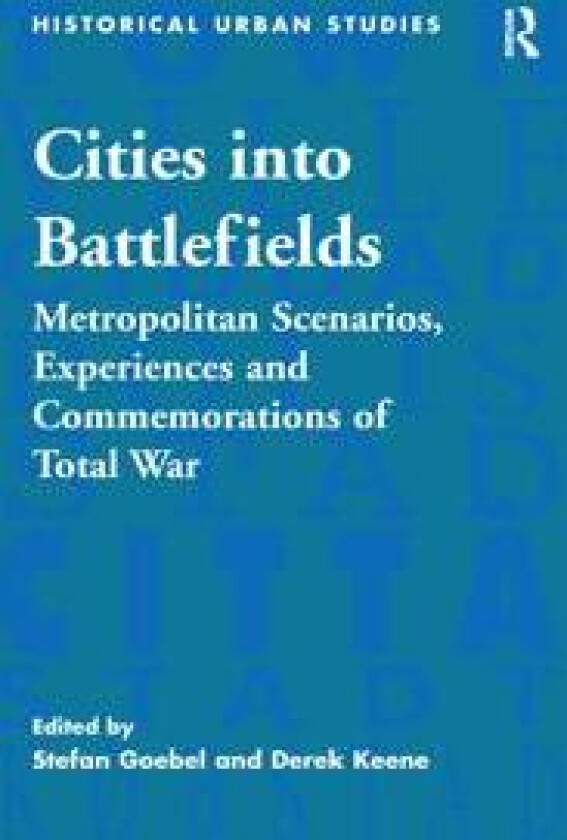 Cities into Battlefields