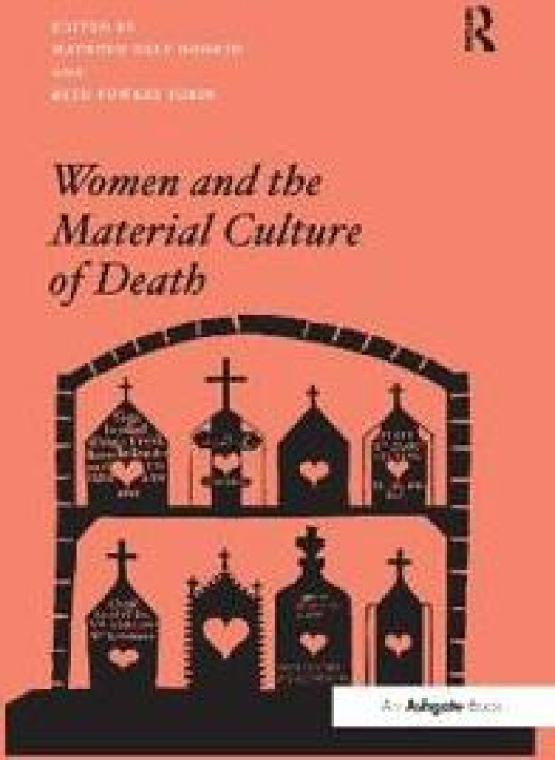 Women and the Material Culture of Death