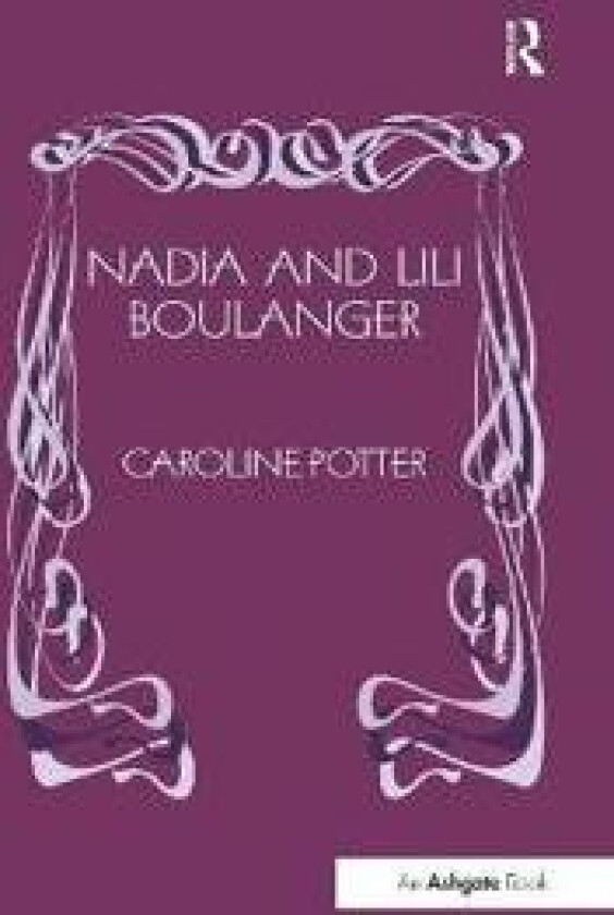 Nadia and Lili Boulanger