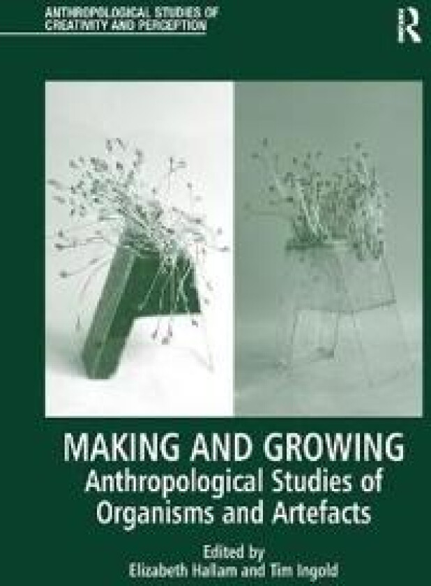 Making and Growing