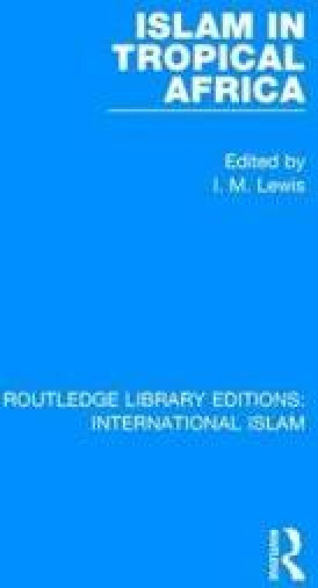 Islam in Tropical Africa